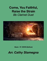 Come, You Faithful, Raise the Strain (Bb Clarinet Duet) P.O.D. cover Thumbnail